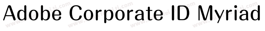 Adobe Corporate ID Myriad Package字体转换